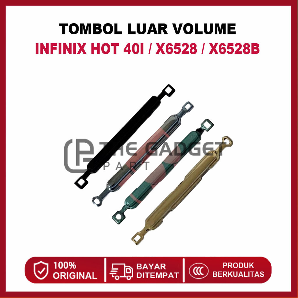 TOMBOL INFINIX HOT 40I / X6528 / X6528B ปุ่มตัวขับระดับเสียง