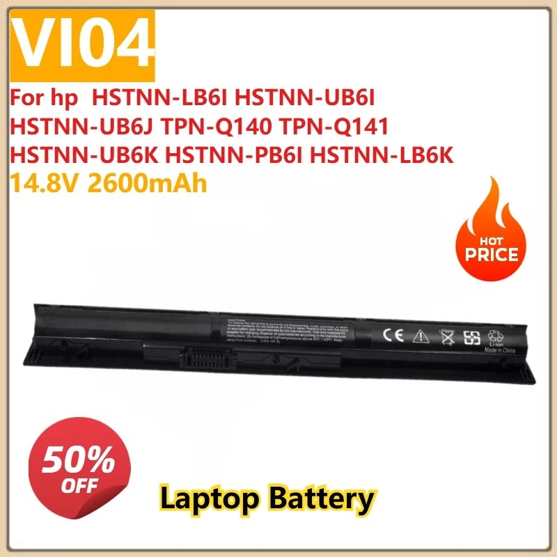 แบตเตอรี่แล็ปท็อป VI04 14.8V 2600mAh สําหรับ hp HSTNN-LB6I HSTNN-UB6I/UB6J TPN-Q140 TPN-Q141 HSTNN-U