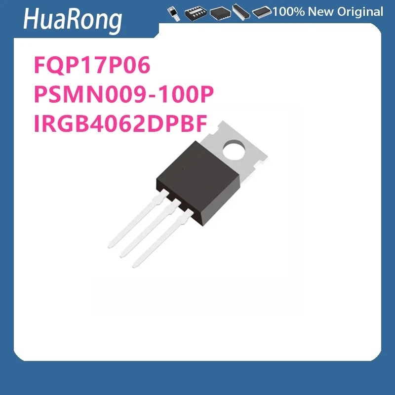 10 ชิ้น/แบทช์ FQP17P06 17P06 PSMN009-100P PSMN009 IRGB4062DPBF IRGB4062D GB4062D TO-220 P70ZC TO-220