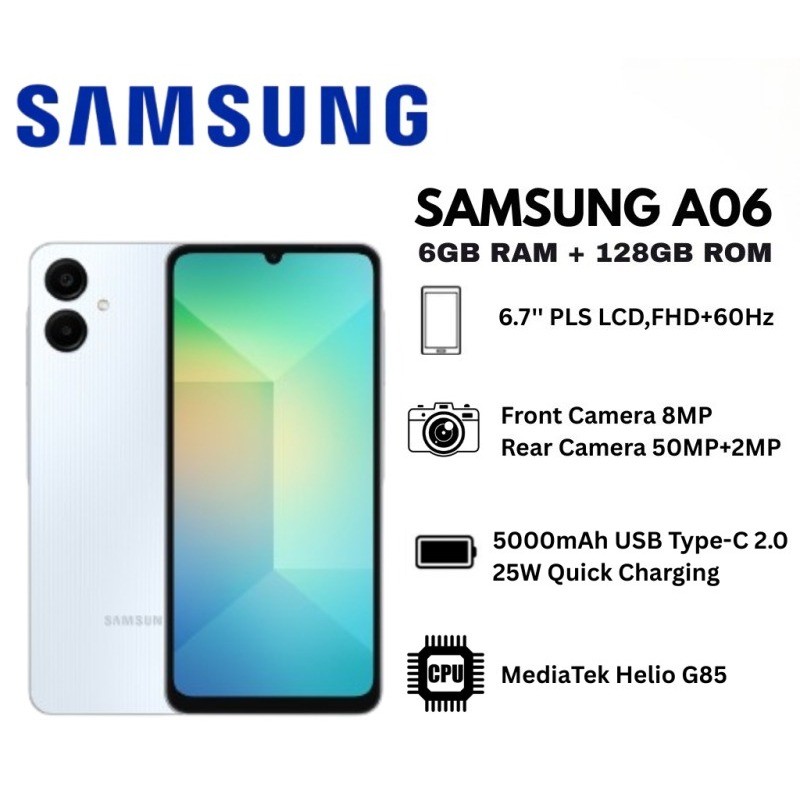 SAMSUNG สมาร์ทโฟนซัมซุง A06 | 6GB+128GB | สื่อTek G85 | กล้อง 50MP | จอแสดงผล LCD HD+ PLS ขนาด 6.7"