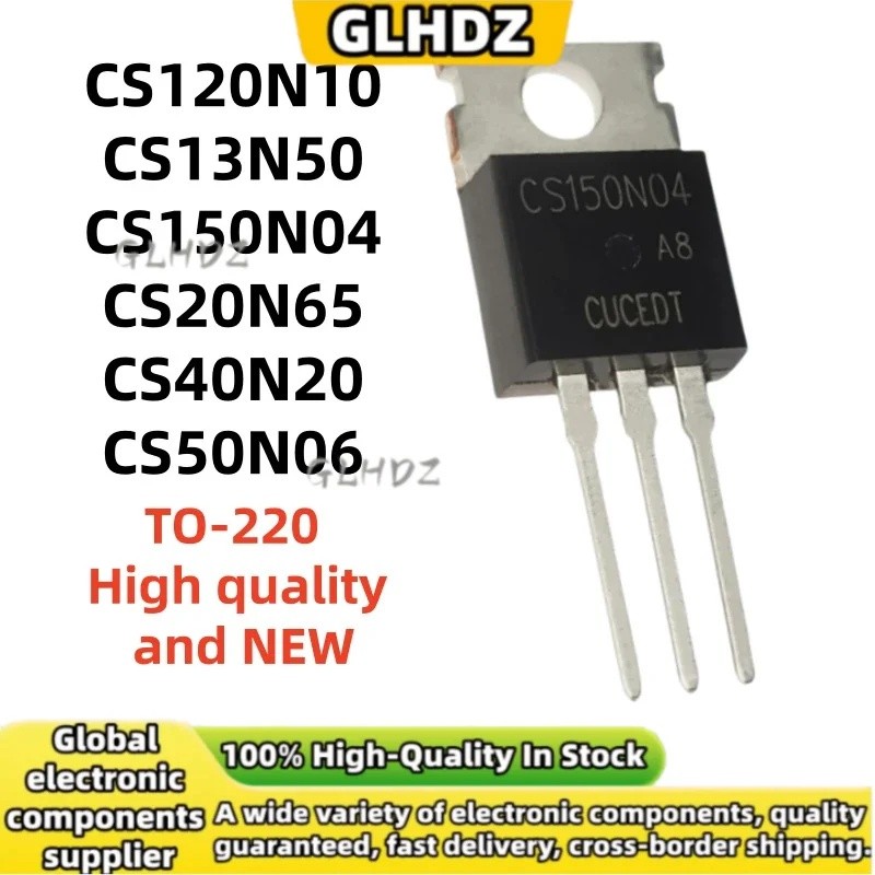 5 ชิ้น 100% ใหม่และคุณภาพ CS120N10 CS13N50 CS150N04 CS20N65 CS40N20 CS50N06 จุดสินค้า TO-220