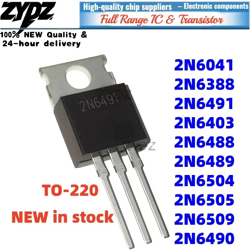 1-5PCS 2N6488 2N6041 2N6505 2N6509 2N6490 2N6491 2N6388 2N6403 2N6504 2N6489 TO-220 ขายส่ง Field Eff