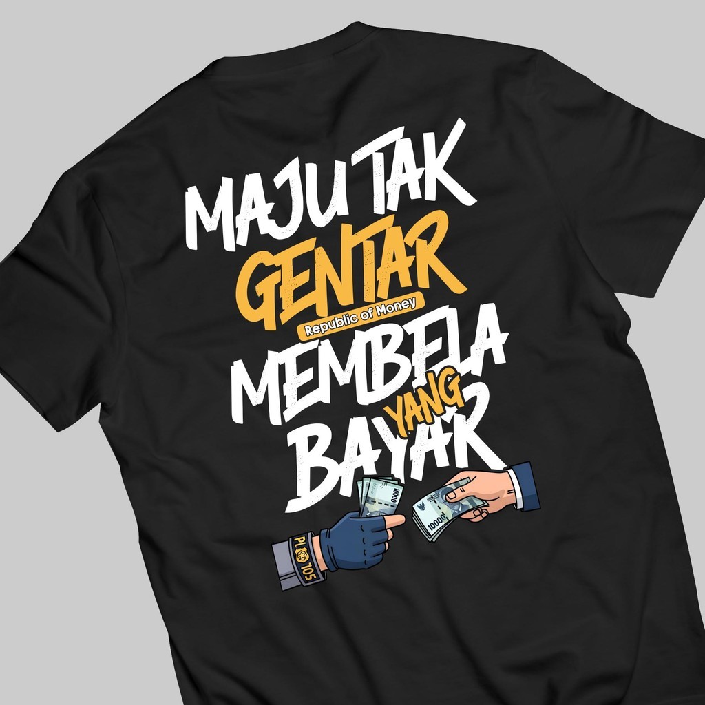 เสื้อยืด KAOSIND KAOS MAJU ไม่ใช่ HIT FORGET THAT PAY 100% COTTON COMBED 24S PREMIUM