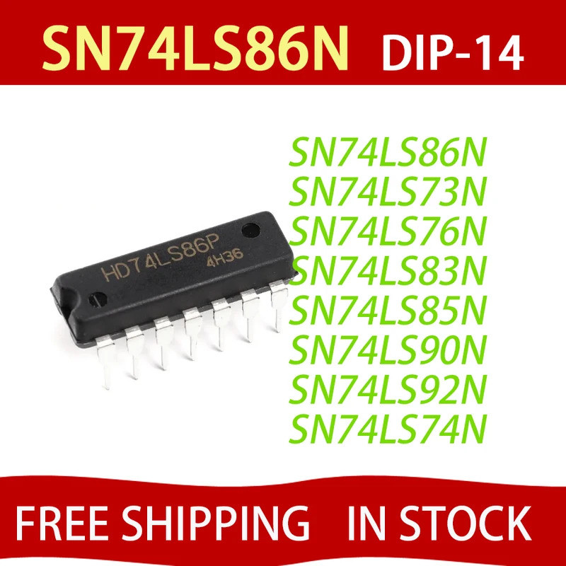 5PCS HD74LS86P SN74LS86N74LS86 SN74LS73N SN74LS76N SN74LS83N SN74LS85N SN74LS90N SN74LS92N 74LS76 74