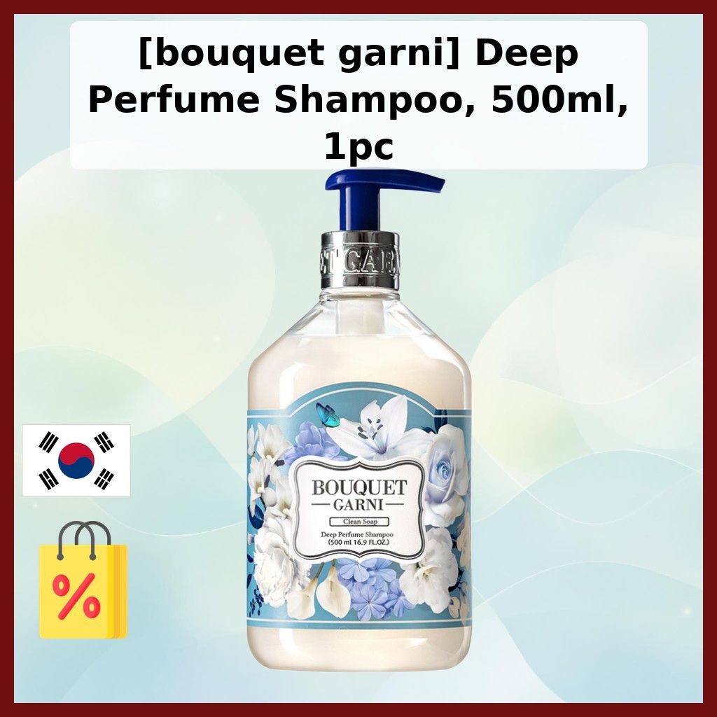 [bouquet garni] แชมพูน้ําหอมล้ําลึก 500ml, 1 ชิ้น / แชมพูเกาหลี / ทําความสะอาดกลิ่นหอม / ของแท้ 100%