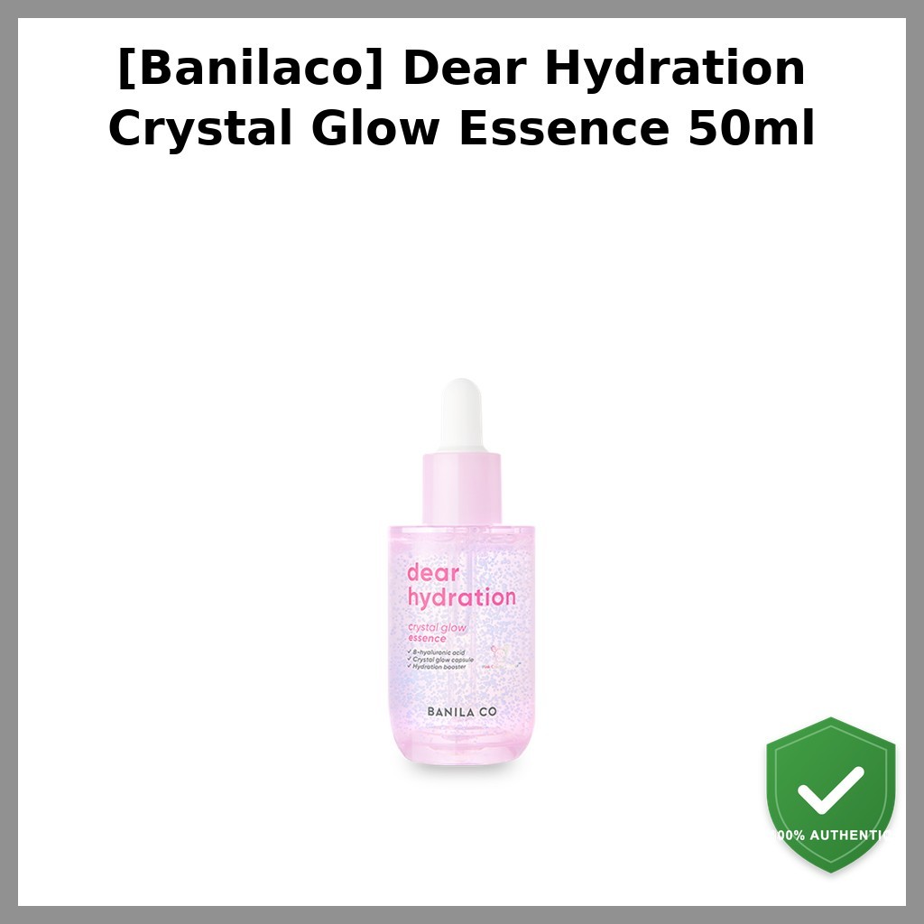 [Banilaco] Dear Hydration Crystal Glow Essence 50ml / Korean Essence / Crystal Glow / ของแท้ 100% โด