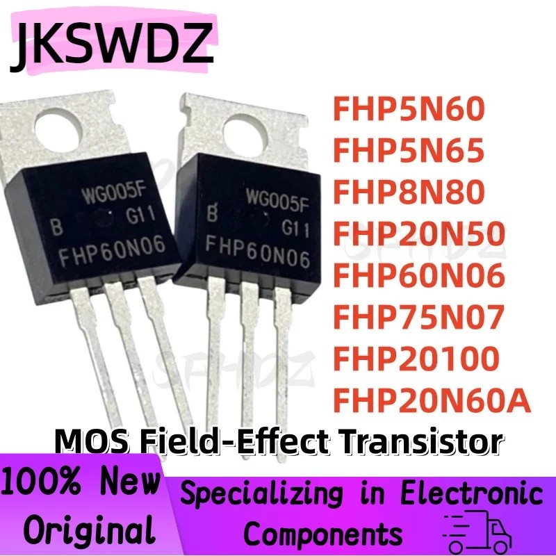 5PCS FHP5N60 FHP5N65 FHP8N80 FHP20N50 FHP60N06 FHP75N07 FHP20100 FHP20N60A TO-220 Field-Effect ทรานซ