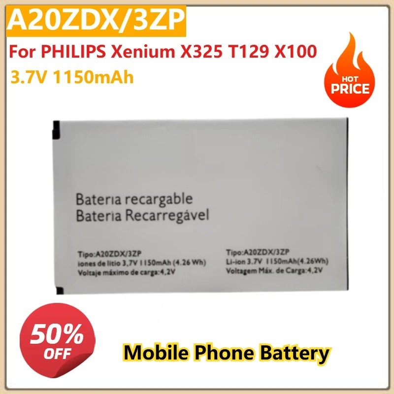 สําหรับ PHILIPS Xenium X325 T129 X100 ใหม่เปลี่ยนแบตเตอรี่โทรศัพท์มือถือ A20ZDX/3ZP 3.7V 1150mAh