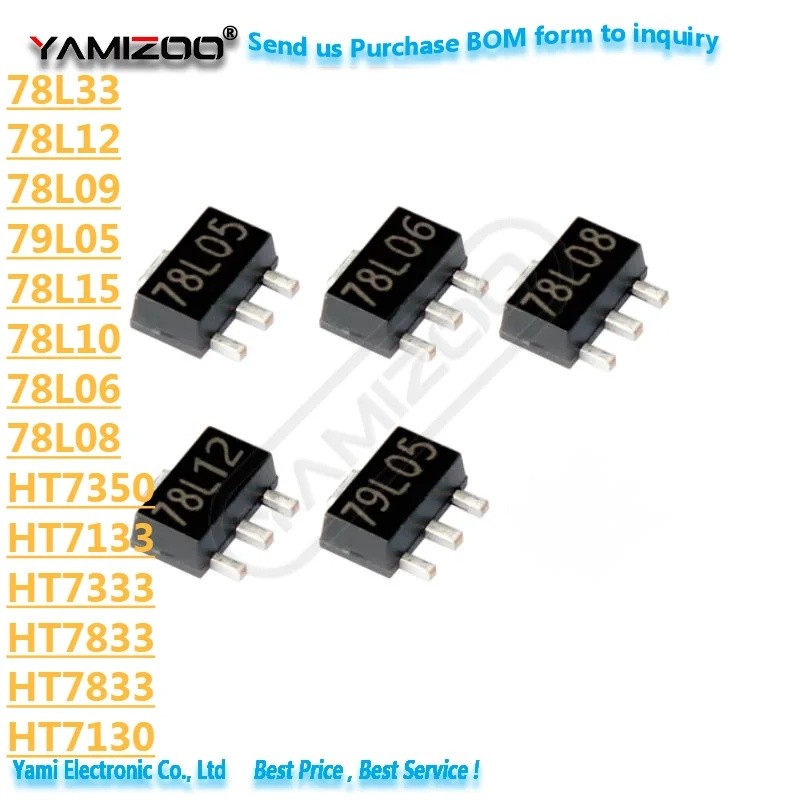 10PCS 78L05 78L06 78L08 78L09 78L10 78L12 78L15 79L05 HT7130 HT7133 HT7333 HT7350 HT7833 SOT89 Triod
