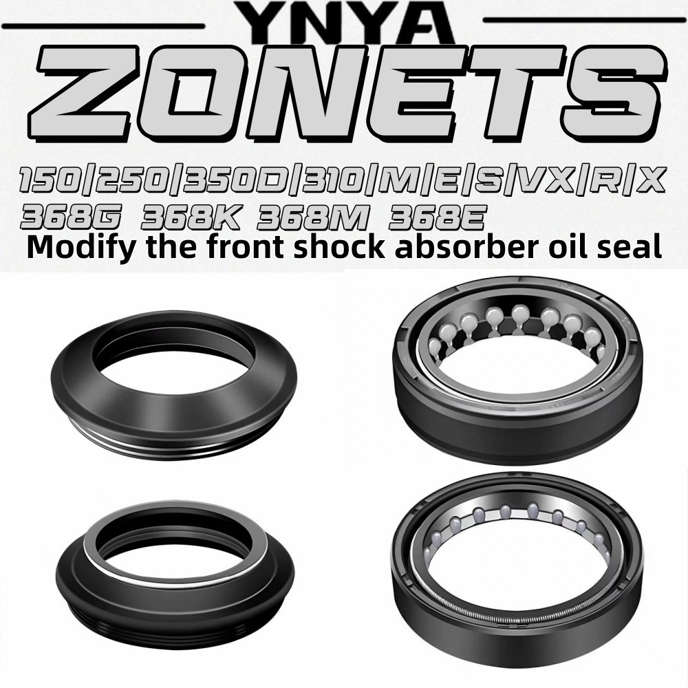 สําหรับ ZONTES 368G 368D 368K 350D 350E 310/M/E/S/VX/R/X รถจักรยานยนต์ดัดแปลงโช้คอัพหน้าซีลน้ํามันโช