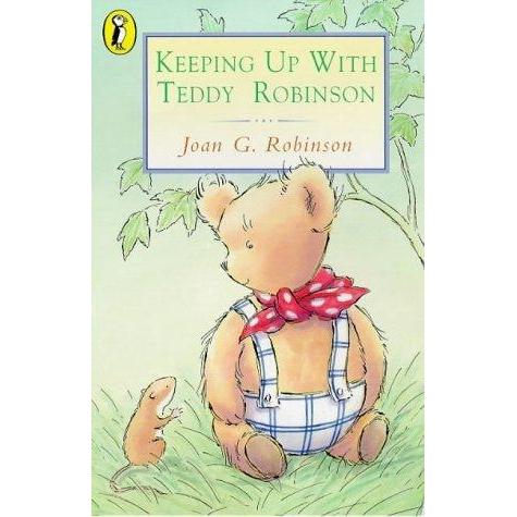 [BnB] USED Keeping Up with Teddy Robinson by Joan G. Robinson (มือสอง: ดี)