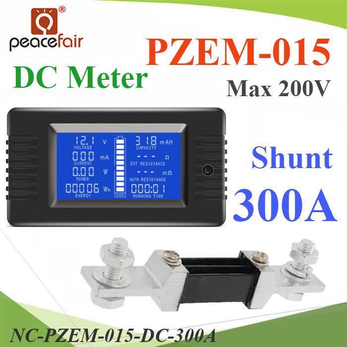 NC DC มิเตอร์ดิจิตอล PZEM-015 สำหรับแบตเตอรี่ โวลท์ แอมป์ ความต้านทาน ประสิทธิภาพ 300A Shunt..