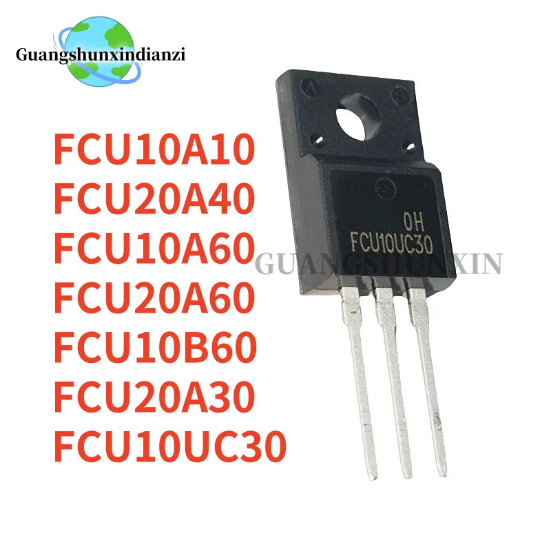 5PCS FCU20A30 FCU20A40 FCU20A60 FCU10A10 FCU10A60 FCU10B60 FCU10UC30 TO-220F Field Effect ทรานซิสเตอ