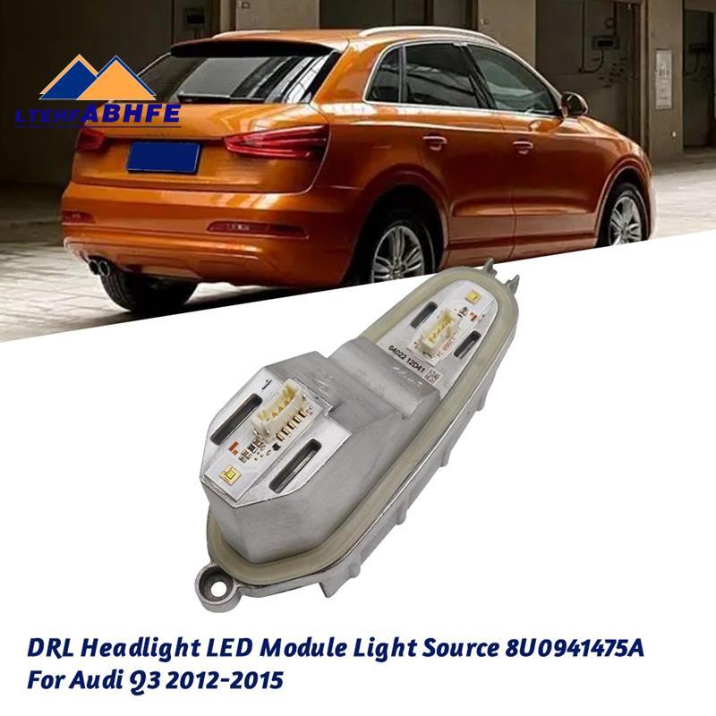 [ขายร้อน L]Car DRL ชุดโมดูลควบคุมไฟหน้า 8U0941475A สําหรับ Q3 2012-2015 แหล่งกําเนิดแสงวิ่งกลางวัน L