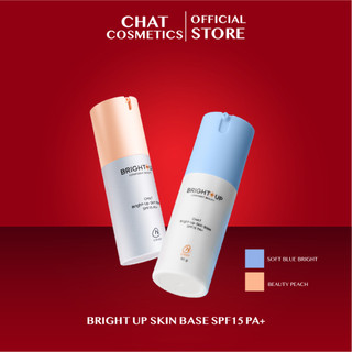 ฉัตรไบรท์อัพสกินเบส CHAT Bright-Up Skin Base SPF15 PA+