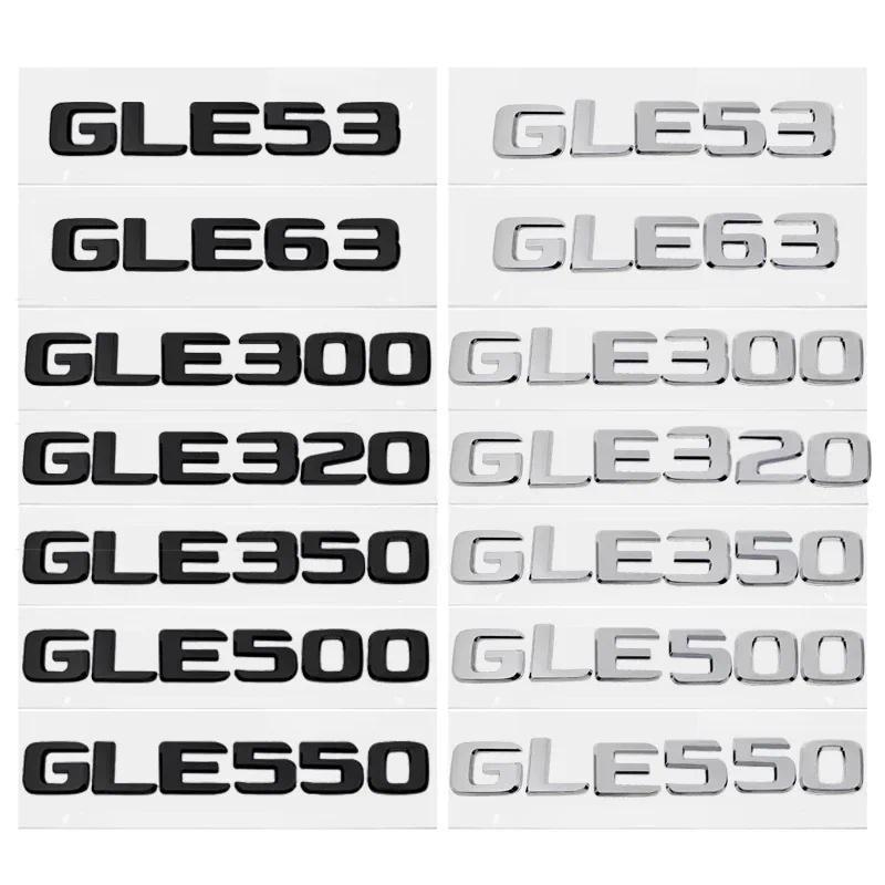 ABS 3D Letter Trunk Emblem รถด้านหลัง Tail Decal Badge สําหรับ Mercedes Benz GLE53 GLE63 GLE300 GLE3
