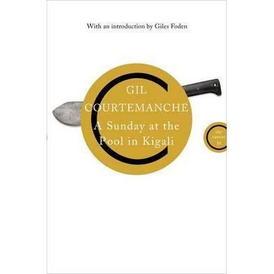 [BnB] USED A Sunday ที่สระน้ําใน Kigali by Gil Courtemanche (มือสอง: ดี)