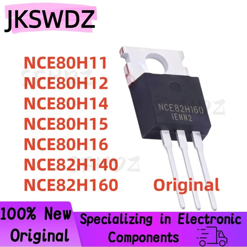 5PCS NCE80H11 NCE80H12 NCE80H14 NCE80H15 NCE80H16 NCE82H140 NCE82H160 TO-220 Field Effect ทรานซิสเตอ