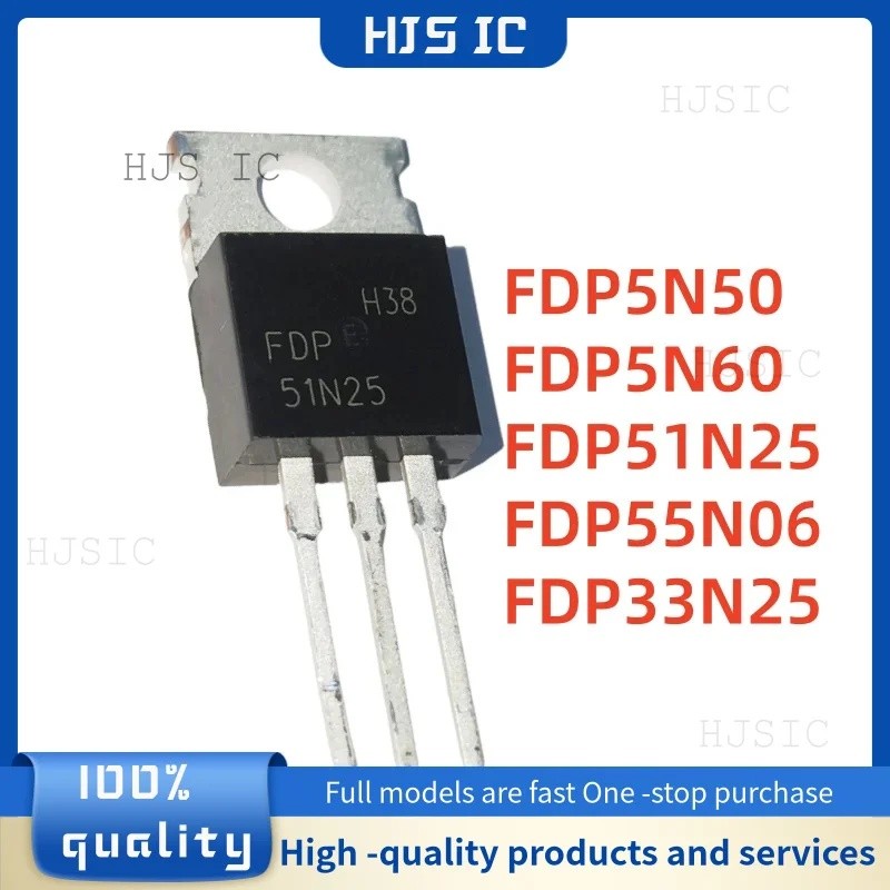 5PCS FDP5N50 5N50 FDP5N60 5N60 FDP51N25 51N25 FDP55N06 55N06 FDP33N25 33N25 TO-220 ขายส่ง Field Effe