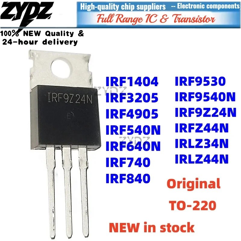 1-5PCS IRF640N IRF1404 IRF9Z24N IRF740 IRF540N IRF9540N IRF840 IRF4905 IRLZ44N IRFZ34N IRFZ44N IRFZ2