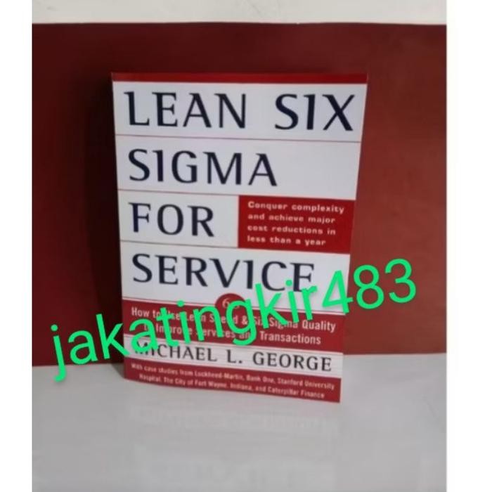 หนังสือทางกายภาพ หนังสือ Lean Six Sigma สําหรับบริการ: Six Sigma เพื่อปรับปรุงการทํางานของบริการ