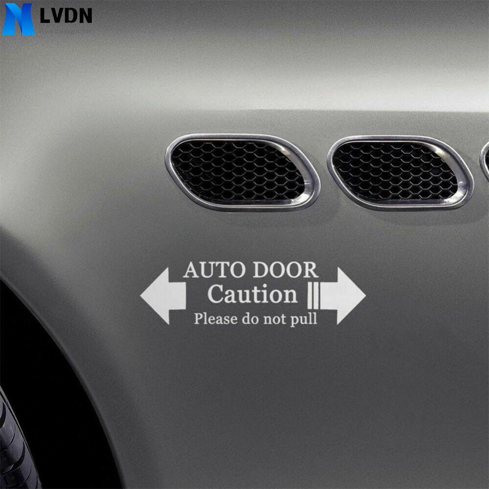 Attention Grabbing Auto Door Caution Sticker Caution Do Not Pull Long Lasting