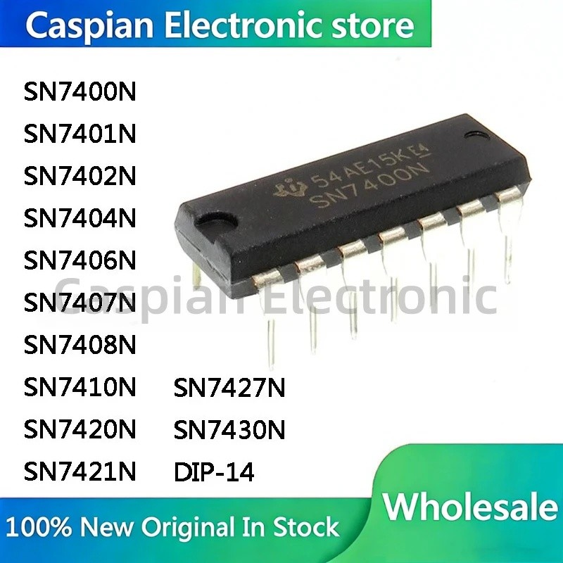 5 ชิ้น SN7400N SN7401N SN7402N SN7404N SN7406N SN7407N SN7408N SN7410N SN7420N SN7421N SN7427N SN743