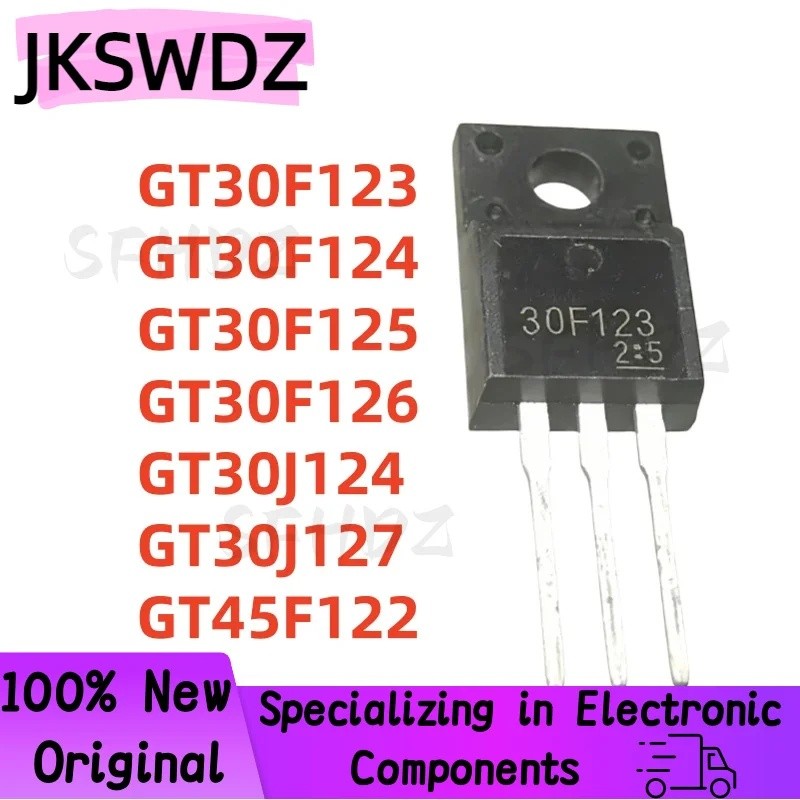 5PCS GT30F123 GT30F124 GT30F125 GT30F126 GT30J124 GT30J127 GT45F122 TO-220F 30F123 30F124 30F125 30F