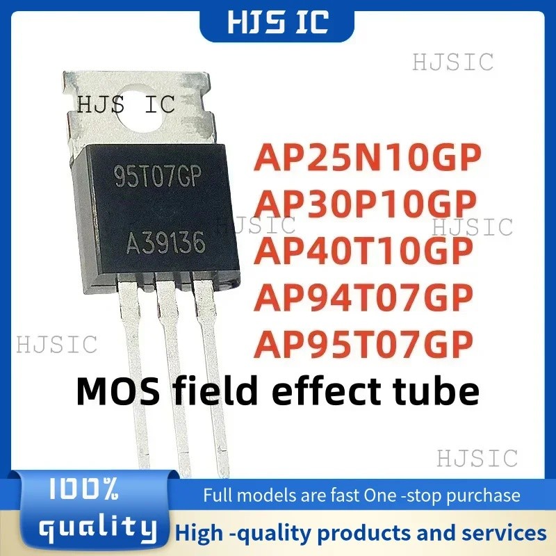 5PCS AP25N10GP 25N10GP AP30P10GP 30P10GP AP40T10GP 40T10GP AP94T07GP 94T07GP AP95T07GP 95T07GP 95T07