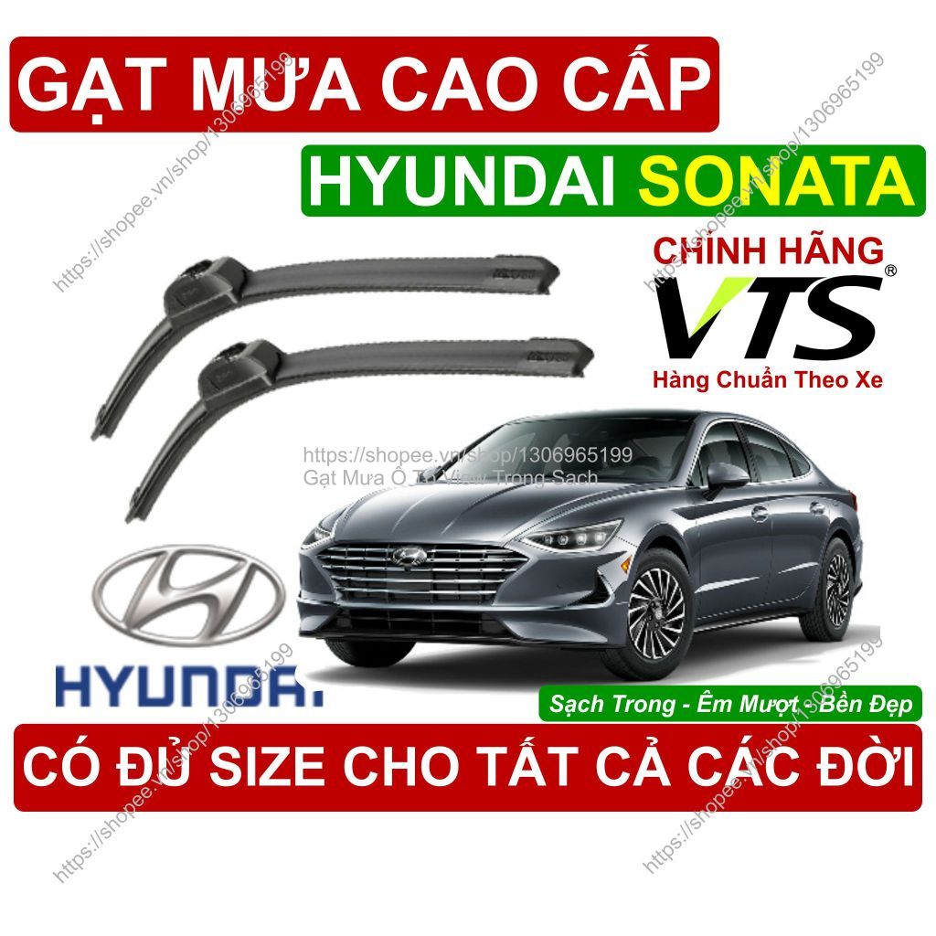 VTS Hyundai Sonata ที่ปัดน้ําฝน, ที่ปัดน้ําฝน Hyundai Sonata คู่, ทุกขนาดสําหรับรุ่น Hyundai Sonata