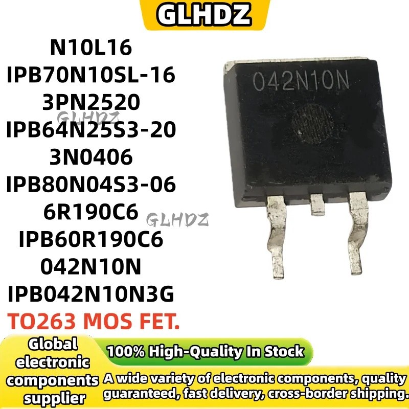 5PCS Units N10L16 IPB70N10SL-16 3PN2520 IPB64N25S3-20 3N0406 IPB80N04S3-06 6R190C6 IPB60R190C6 QB60R