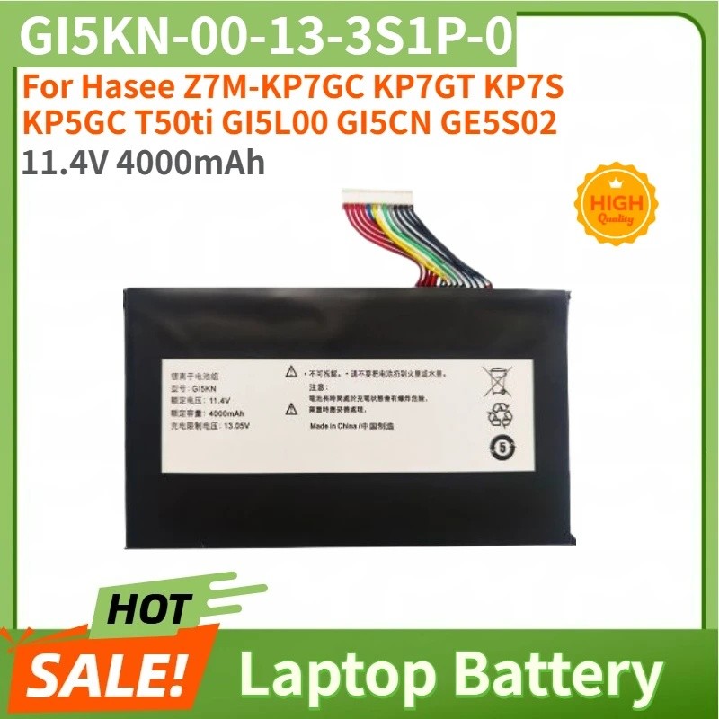 GI5KN-00-13-3S1P-0 แบตเตอรี่แล็ปท็อปคุณภาพสูง 11.4V 4000mAh สําหรับ Hasee Z7M-KP7GC KP7GT KP7S KP5GC