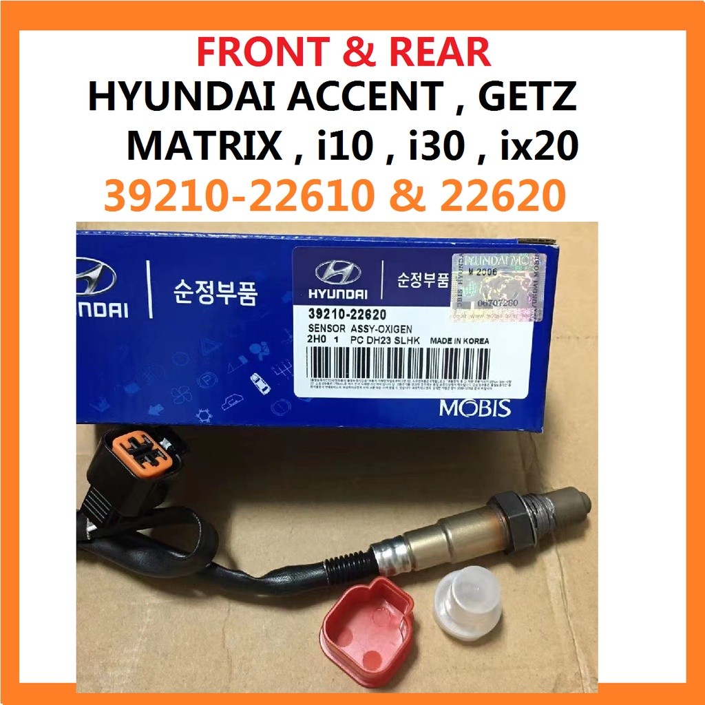 O2 SENSOR FRONT & REAR HYUNDAI ACCENT , GETZ , MATRIX , i10 , i30 , ix20 OXYGEN O2 EXHAUST SENSOR