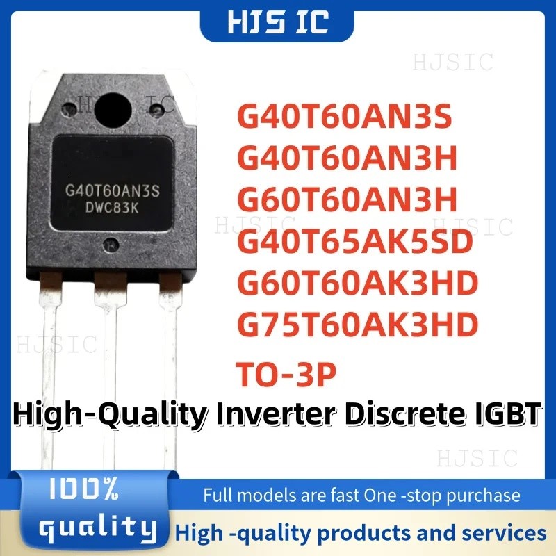 5PCS G40T60AN3S G40T60AN3H G60T60AN3H G40T65AK5SD G60T60AK3HD G75T60AK3HD CRG40T60AN3H60AN3T60T60A3H