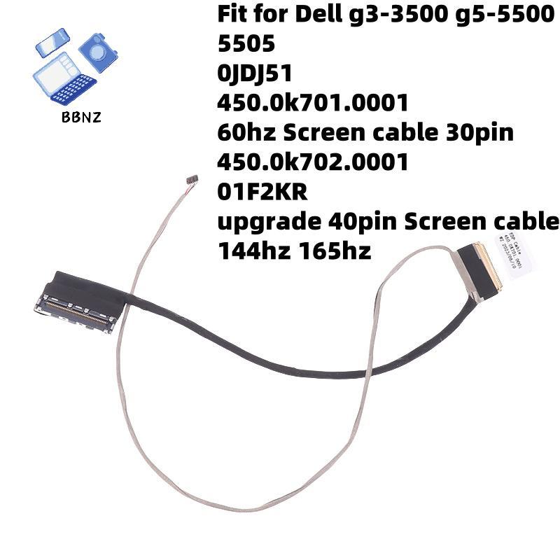 [BBNZ] 1 ชิ้น 30pin 40pin 01F2KR 40.0K702.0001 สายหน้าจอวิดีโอ LCD สําหรับ G3 3500 3579 3590 G5 5500