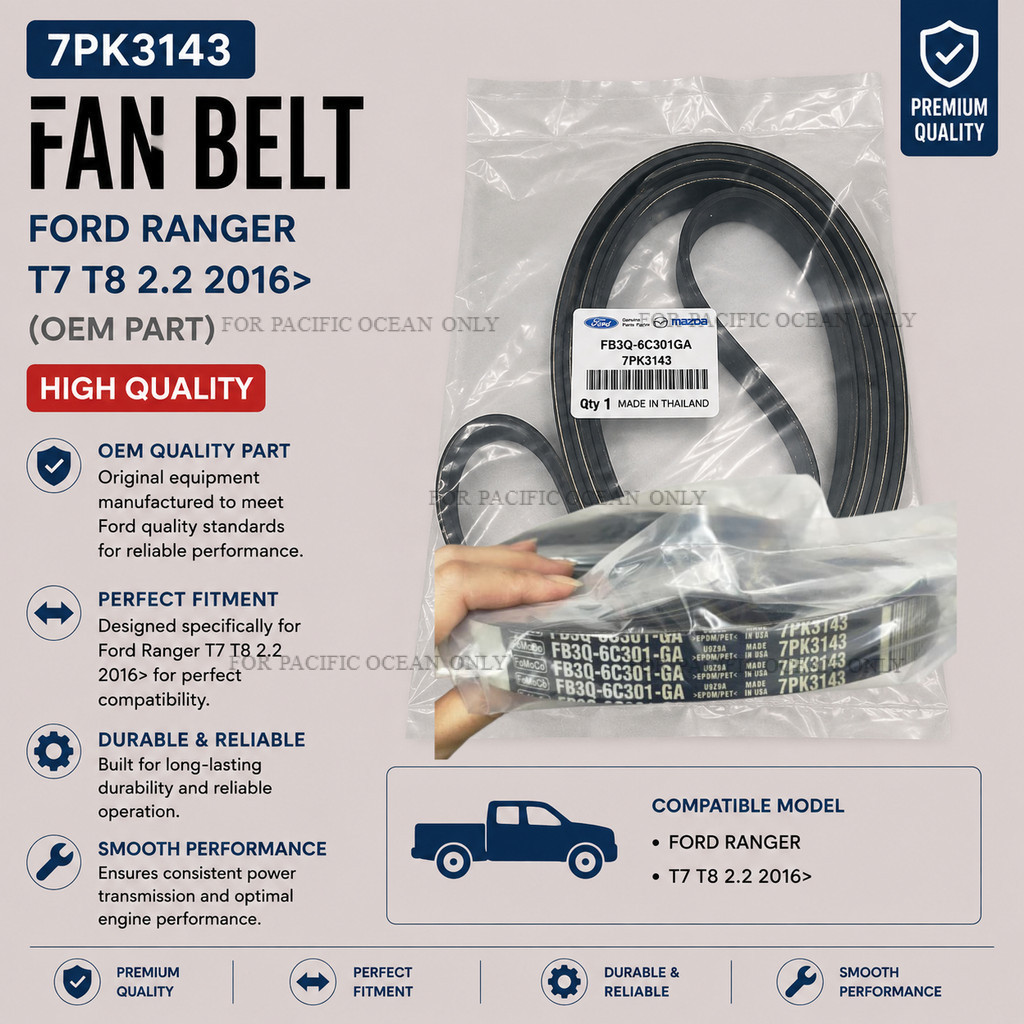 OEM 7PK3143 สายพานพัดลม Ford Ranger T7 T8 2.2 2016> สายพานไดรฟ์ Serpentine