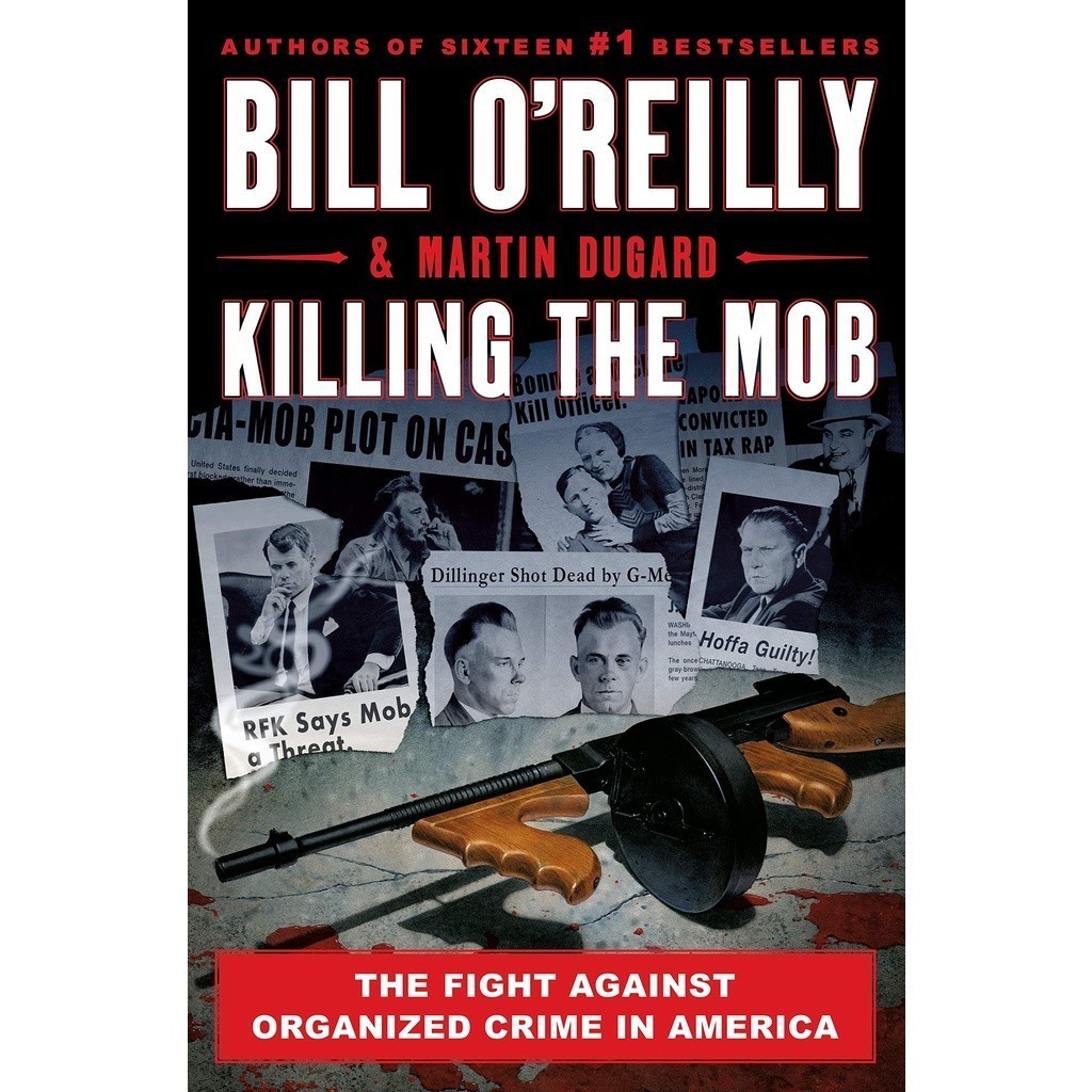 ฆ่า Mb การต่อสู้กับอาชญากรรมจัดในอเมริกา (ชุดฆ่าของ Bill OReilly)