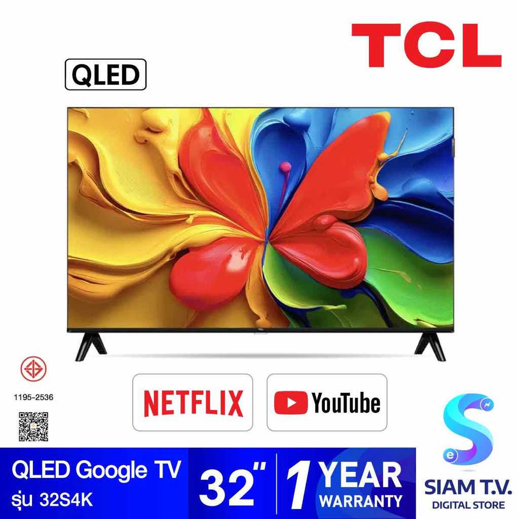 TCL  QLED Google TV รุ่น 32S4K สมาร์ททีวี 32 นิ้ว โดย สยามทีวี by Siam T.V.