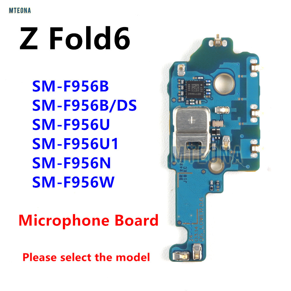 สําหรับ Samsung Galaxy Z Fold6 SM-F956B F956U F956 ไมโครโฟนโทรศัพท์ Mic สมาร์ทโฟนอะไหล่ซ่อม