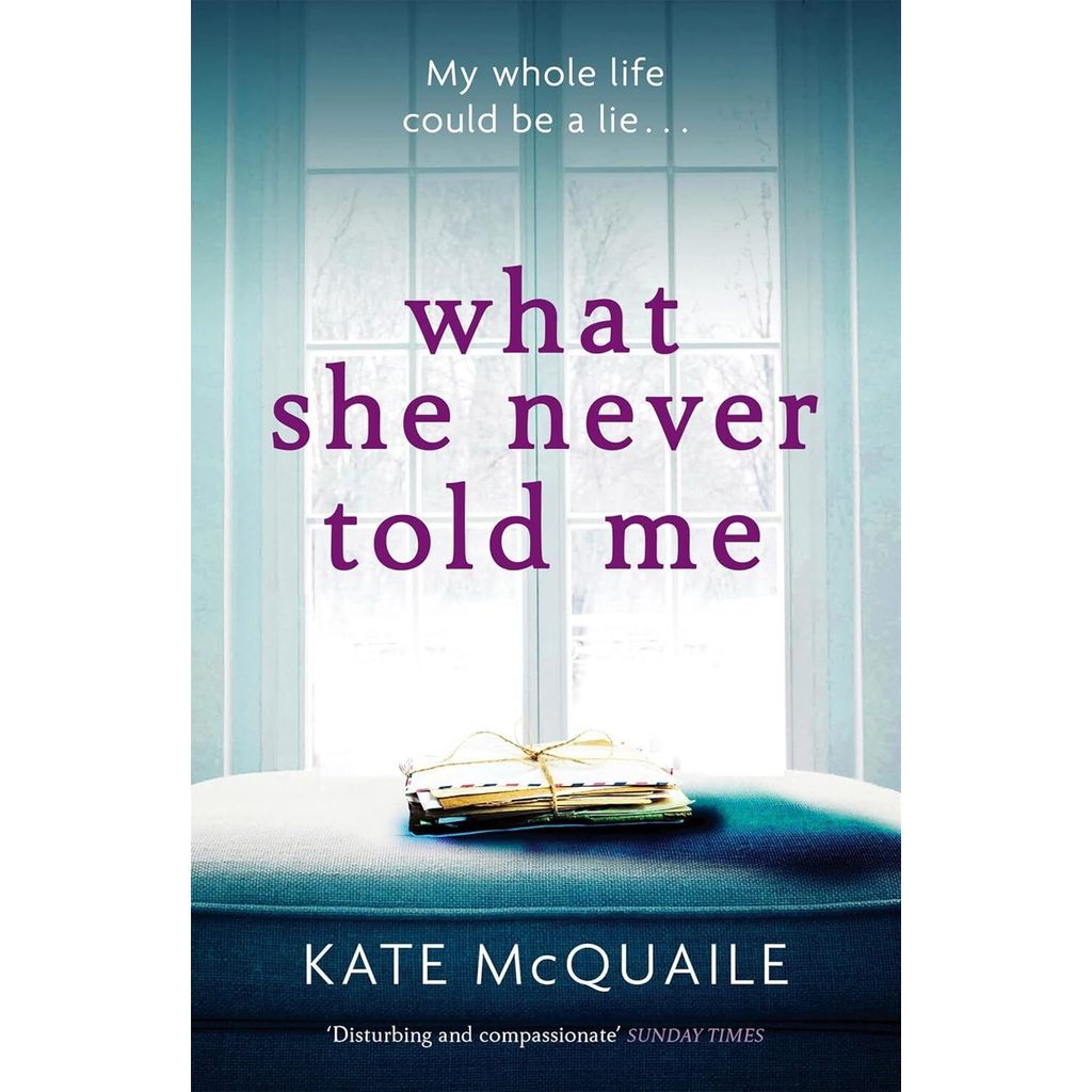 [OFFICIAL] What She Never Told Me by Kate McQuaile [ทึกขวัญวิทยา]