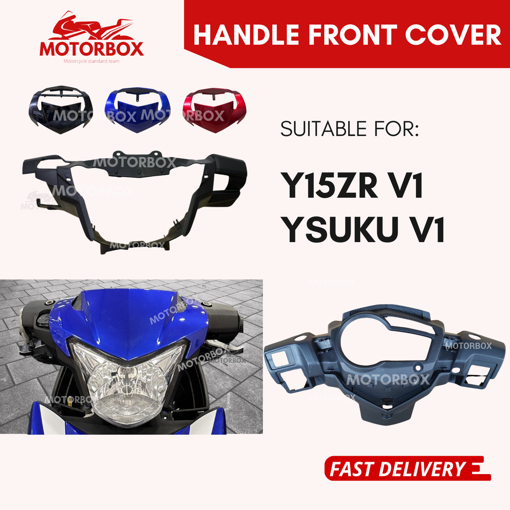 Y15ZR V1 HANDLE ฝาครอบด้านหน้า - YSUKU Y15 Y15Z รุ่นแรก LAMA OLD HANDLE ด้านหลัง DEPAN METER LOWER I