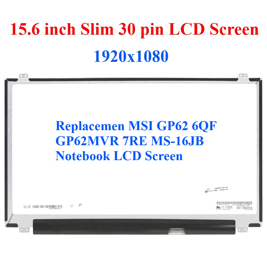แทนที่ MSI GP62 6QF GP62MVR 7RE MS-16JB หน้าจอ LCD โน้ตบุ๊ค
