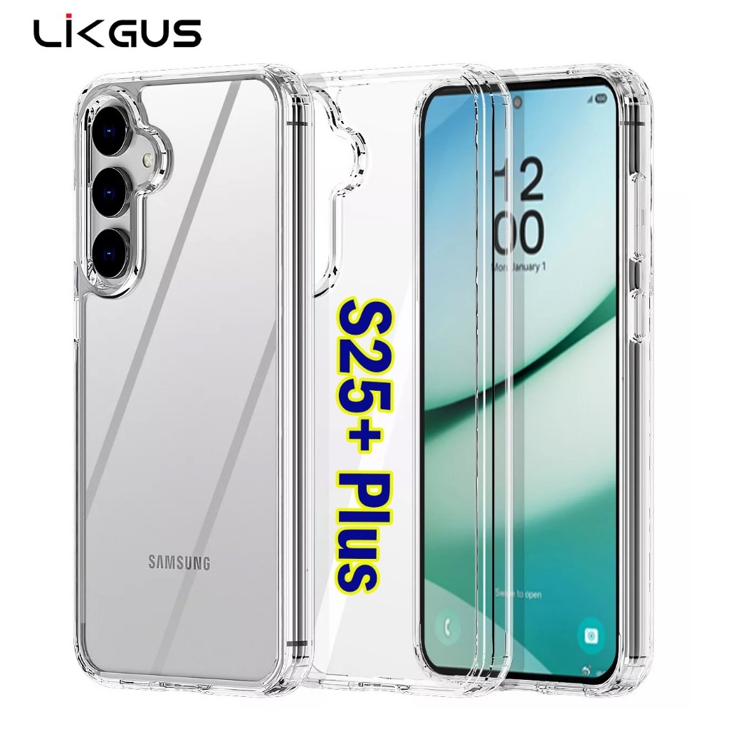 LIKGUS ✨ เคส Samsung Galaxy S25+ / S25 Plus / S25Plus เคสแบบใส ขอบนิ่ม หน้าจอ และเลนส์กล้อง