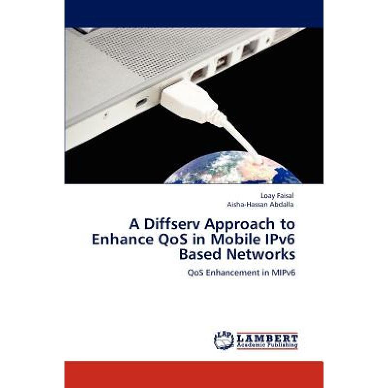 ตัวอ่านแบบแก้ไข A Difserv Approach เพื่อเสริม QoS i... [9783847324027]