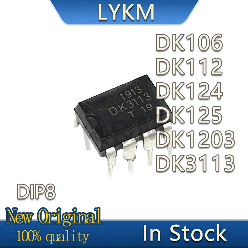 5-20/PCS ใหม่ Original DK106 DK112 DK124 DK125 DK1203 DK3113 DIP8 Switching power supply ชิปสต็อก NW