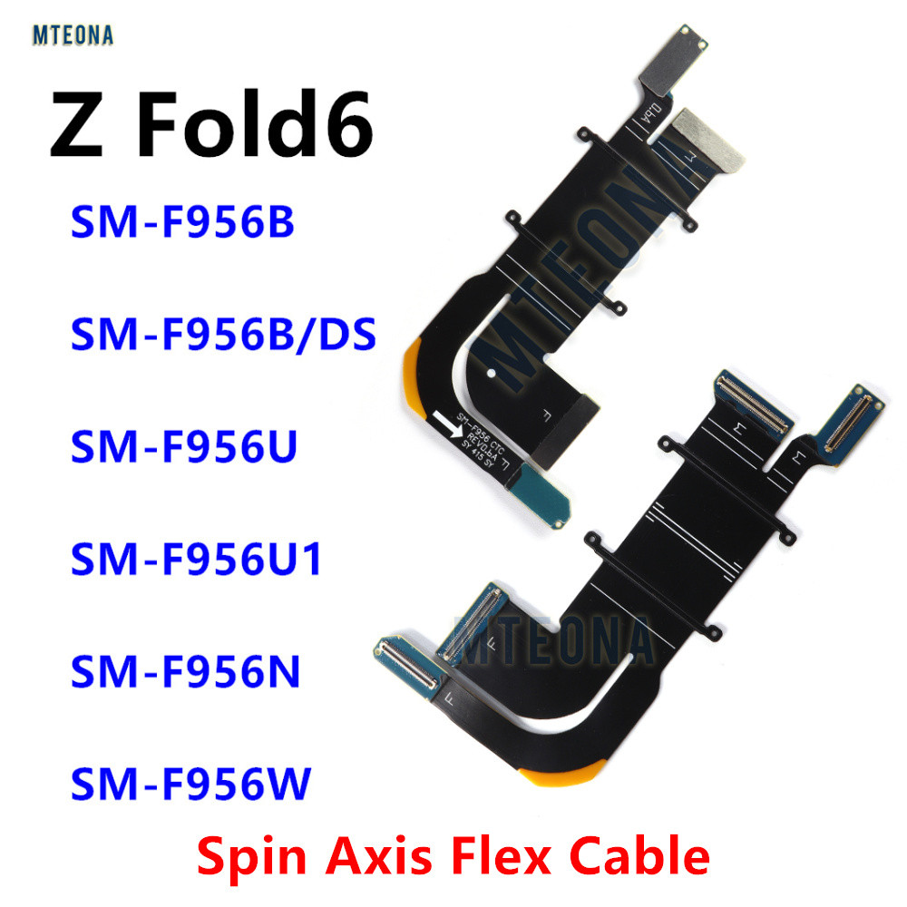 Spin Axis Flex Cable สําหรับ Samsung Galaxy Z Fold6 F956 F956U SM-F956B โทรศัพท์ Flex Cable พับ 6 ซ่