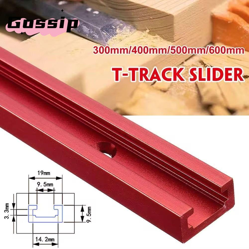 GOSSIP 1 ชิ้น T-Track, สไลด์รางอลูมิเนียม T-Slot Track, T Slider Fixture Slot สไลด์ 300-600 มิลลิเมต