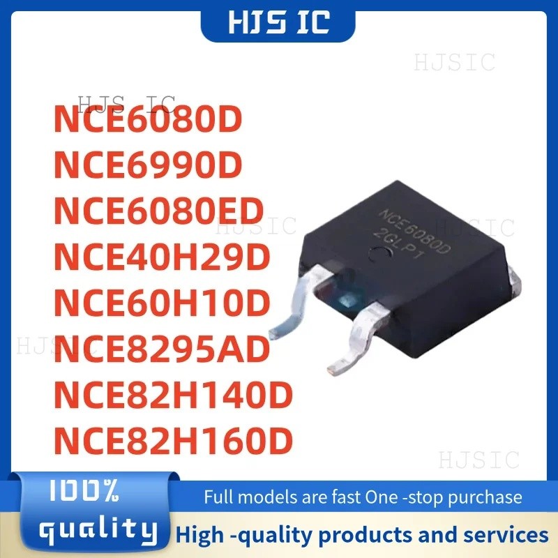5 ชิ้น NCE6080D NCE6080ED NCE60H10D NCE6990D NCE8295AD NCE82H140D NCE82H160D NCE40H29D TO-263 ทรานซิ