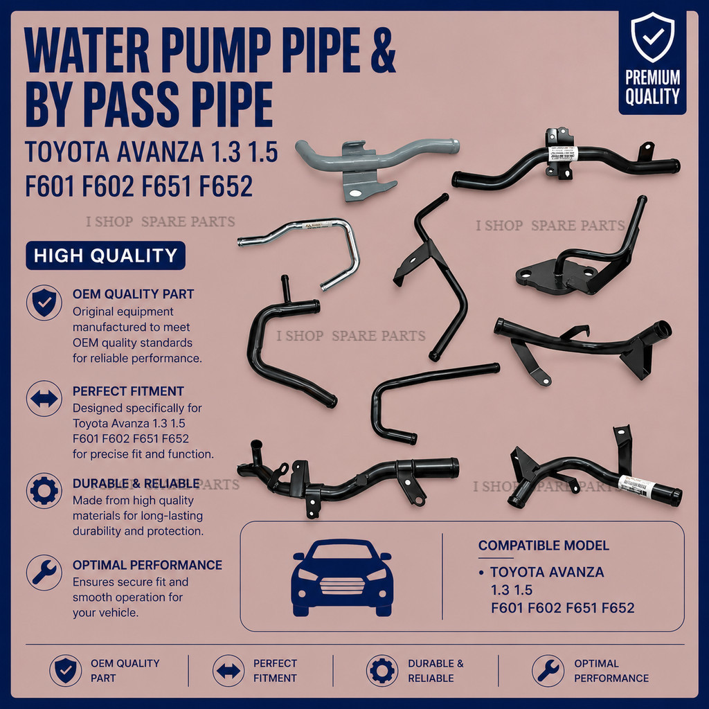 ท่อปั๊มน้ํา & By Pass Pipe Toyota Avanza 1.3 1.5 F601 F602 F651 F652