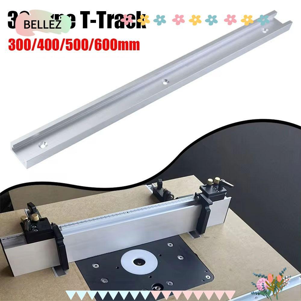 BELLEZ 1 ชิ้น T-Track, อลูมิเนียม 300-600 มิลลิเมตร T-Slot Track, รางท่องเที่ยวสไลด์ทนทาน 30 ประเภท 
